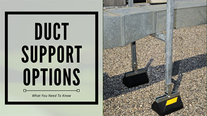 duct support option